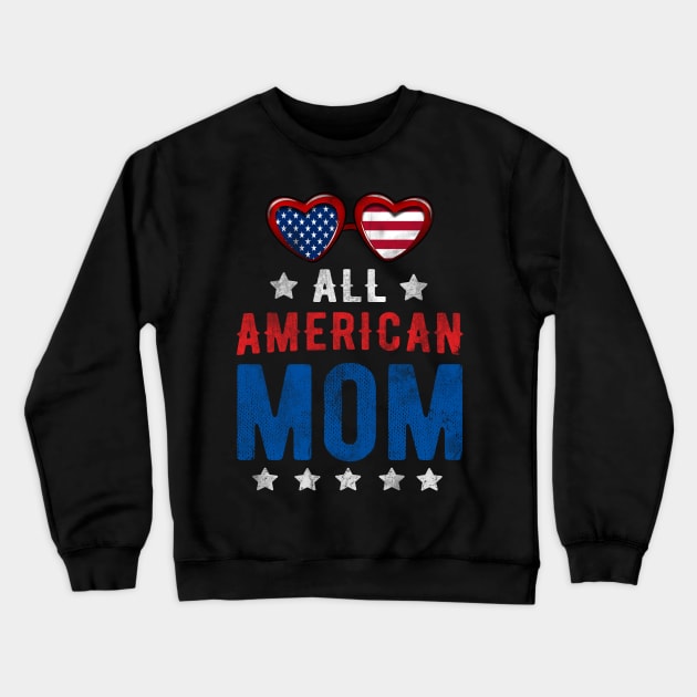 All American Mom 4th Of July Patriotic Crewneck Sweatshirt by Rebrand